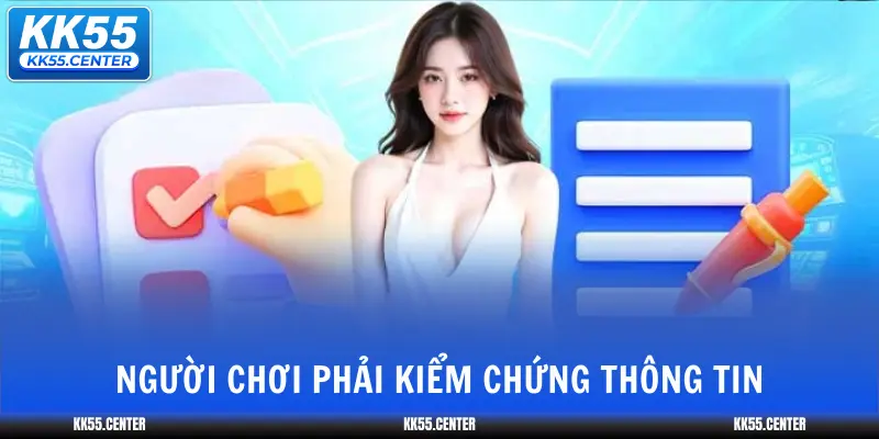 Miễn Trừ Trách Nhiệm KK55 2 nguoi-choi-phai-kiem-chung-thong-tin